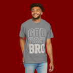 God First Bro T-Shirt — Faith-Based Graphic Tee