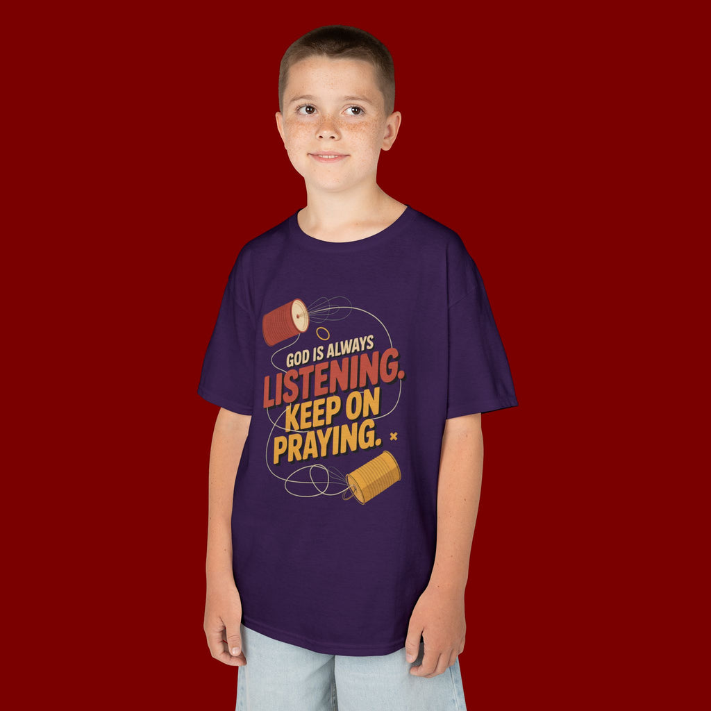 Kids Tee — "God Is Always Listening, Keep On Praying" Inspirational Religious Shirt