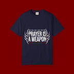 Prayer Is A Weapon T-Shirt — Christian Faith Graphic Tee