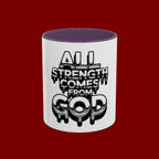 Ceramic Mug — "All Strength Comes From God" Black Accent Coffee Cup (11/15 oz)