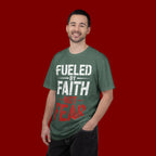 Fueled by Faith Not Fear T-Shirt