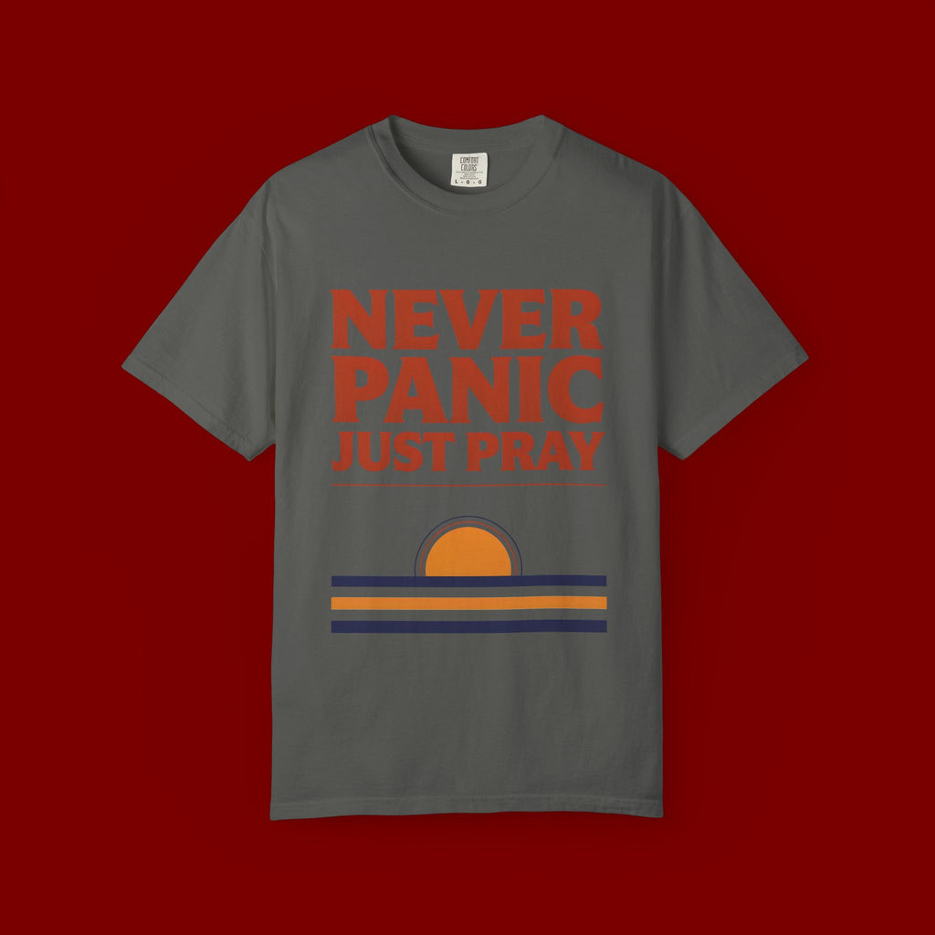 Never Panic Just Pray T‑Shirt — Retro Sunset Faith Tee
