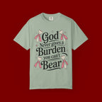 Inspirational 'God Never Gives a Burden You Can't Bear' T-Shirt