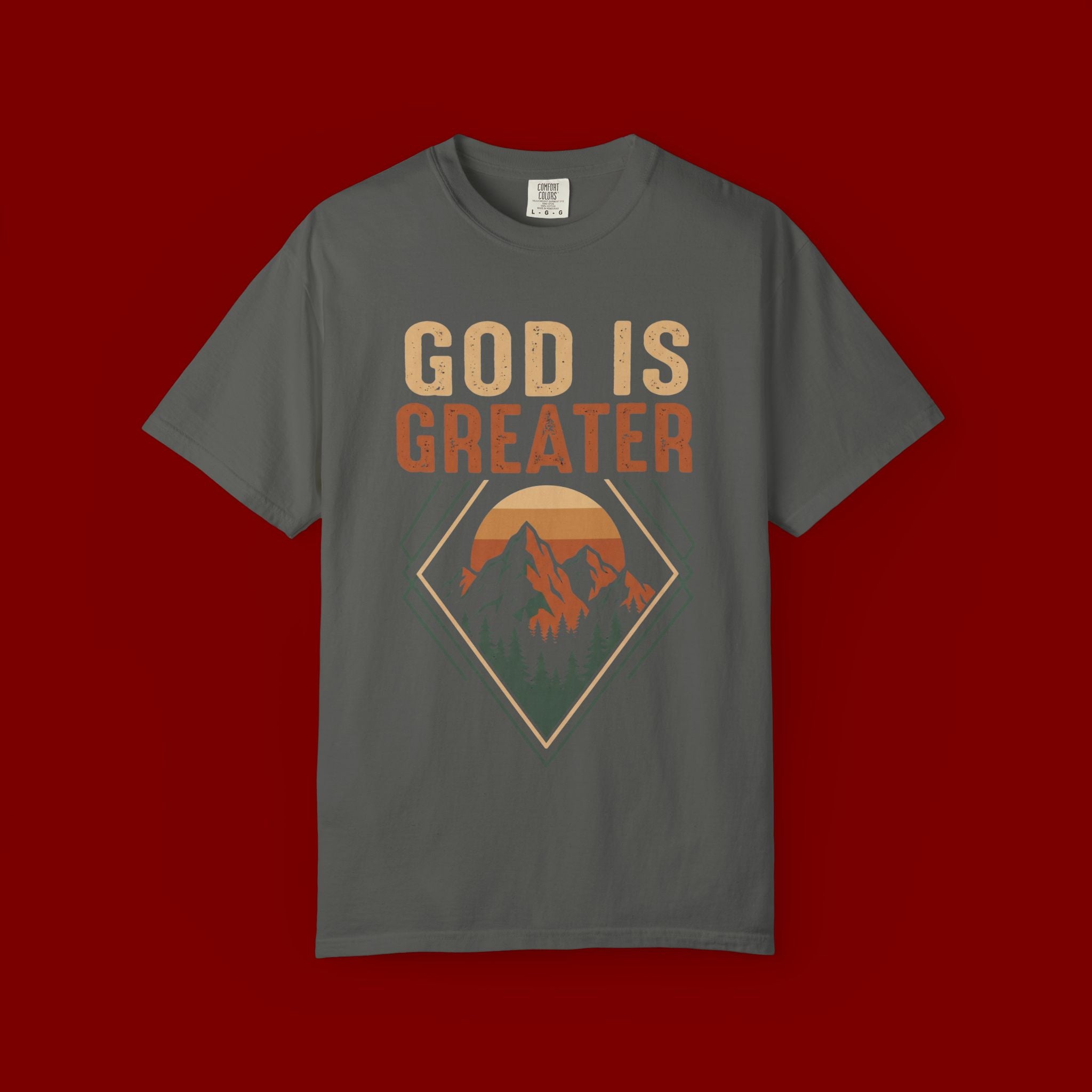 God Is Greater Mountain T-Shirt — Christian Faith Graphic Tee