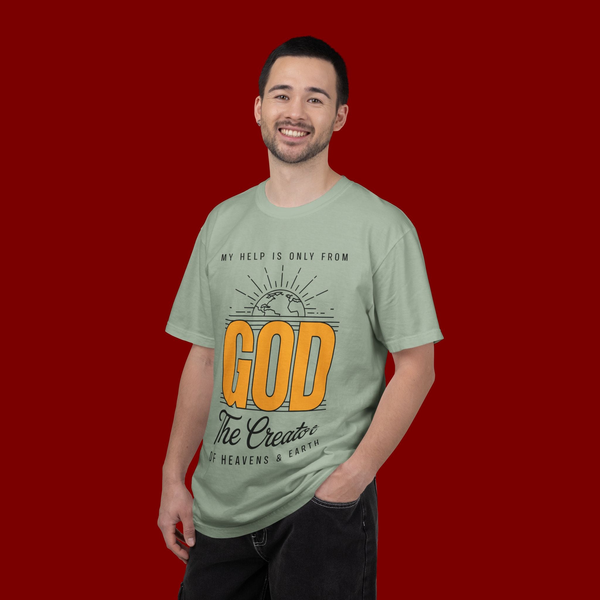 God The Creator T-Shirt — My Help Is Only From God Faith Tee