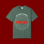I Pray T‑Shirt — "My Secret Is Simple" Faith Graphic Tee