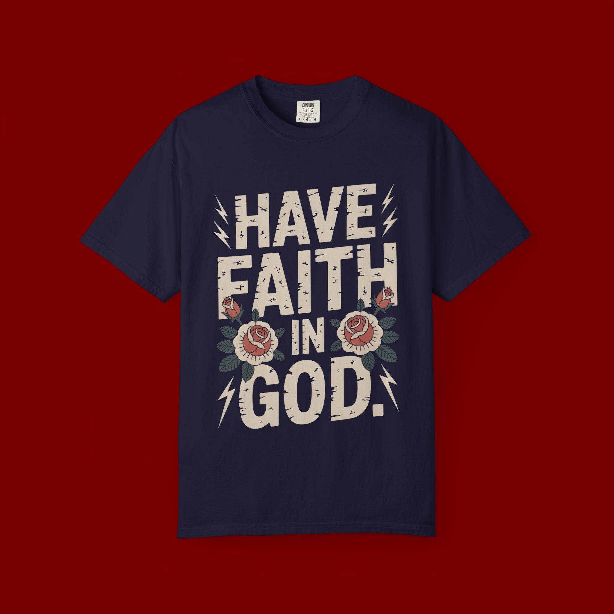 Have Faith in God T-Shirt — Christian Faith Tee with Floral Vintage Design