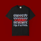 T-Shirt — "Success Is The Best Revenge" Motivational Graphic Tee
