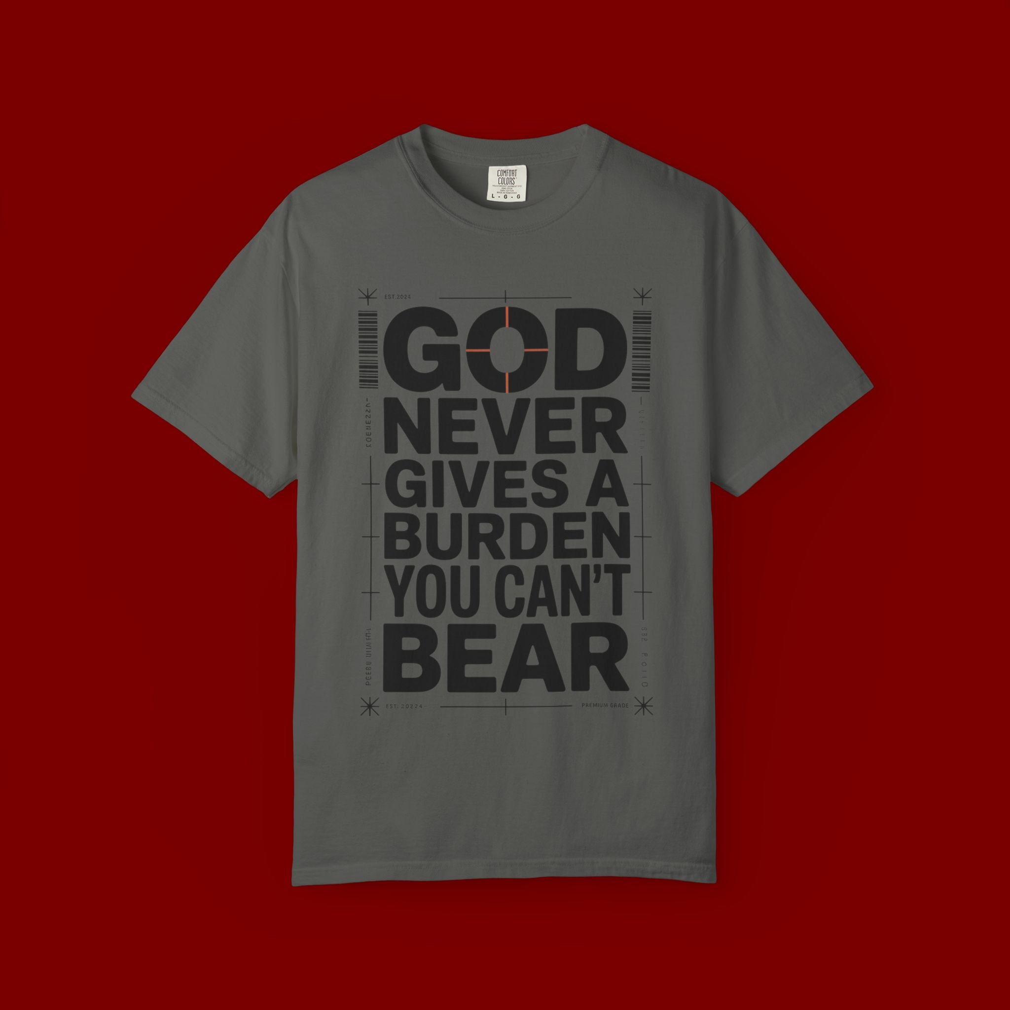 Christian Inspirational T-Shirt — "God Never Gives a Burden You Can't Bear" Motivational Tee