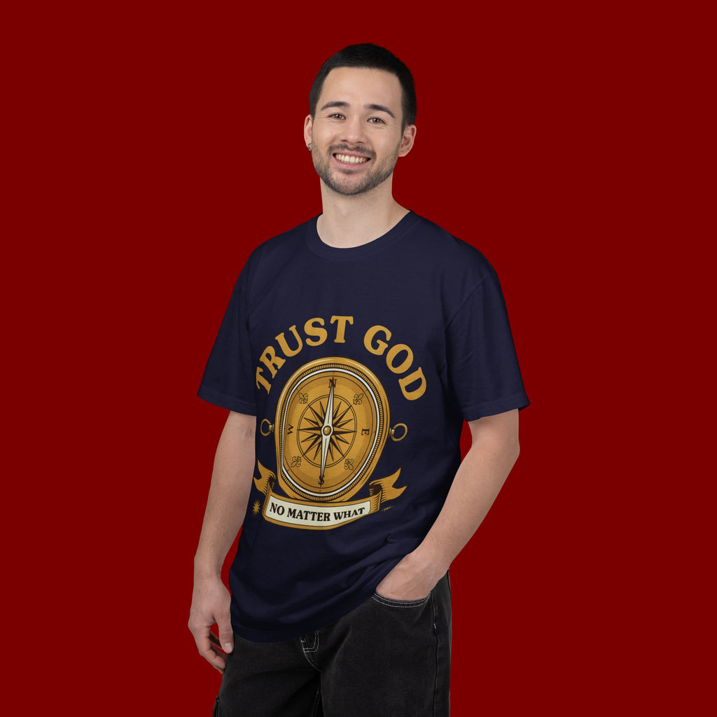 Trust God Compass T-Shirt — "Trust God No Matter What" Christian Faith Tee