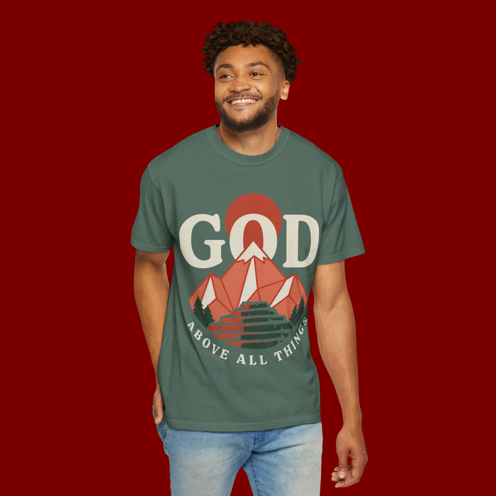 God Above All Things T-Shirt — Mountain Faith Graphic Tee