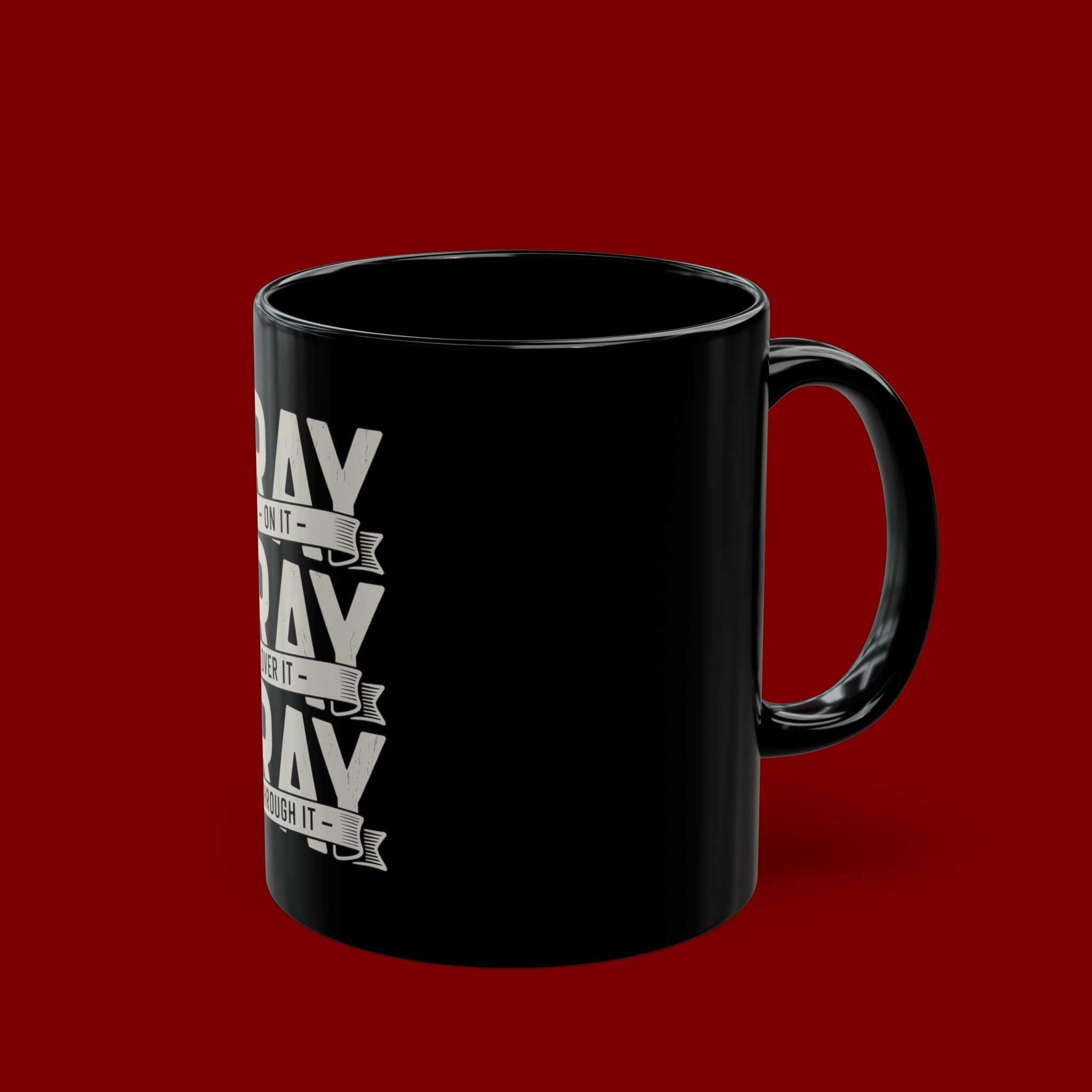 Pray On It, Pray Over It, Pray Through It Black Ceramic Mug — Inspirational Faith Coffee Cup (11oz/15oz)