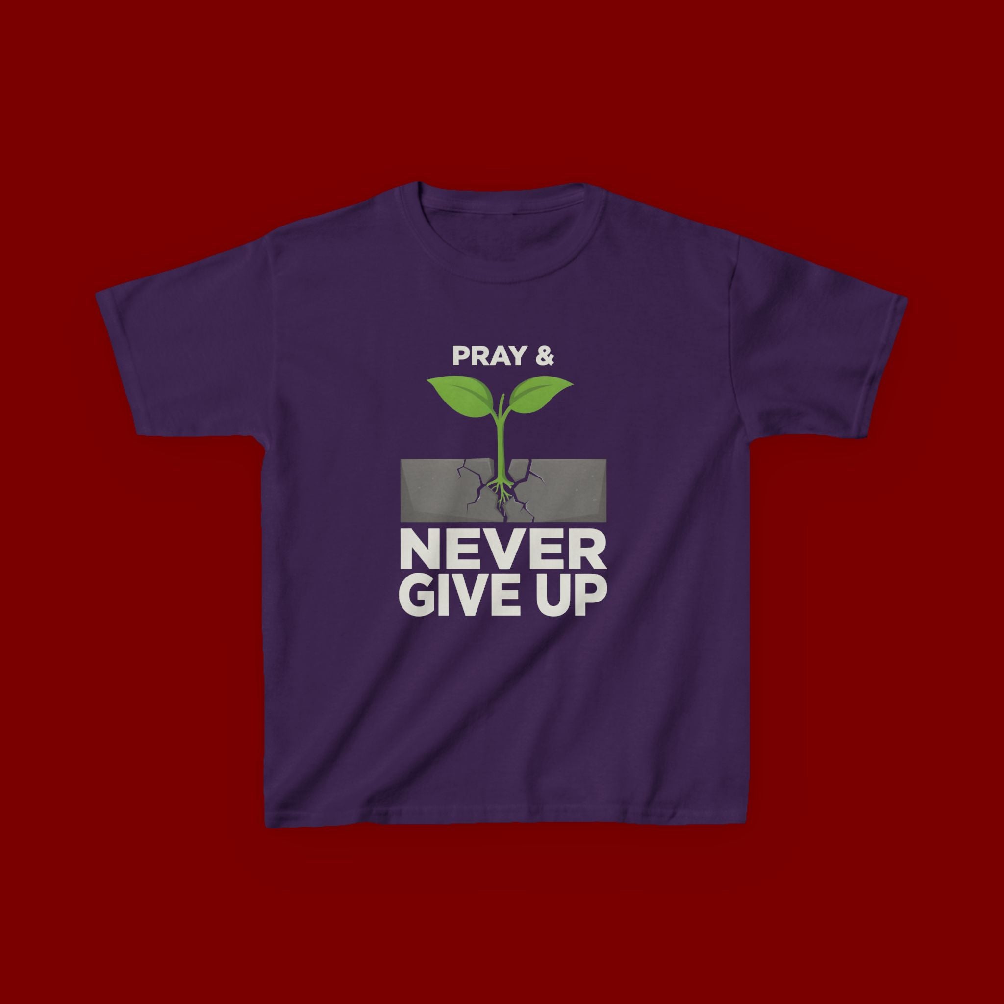 Kids Tee – "Pray & Never Give Up" Inspirational Plant Graphic