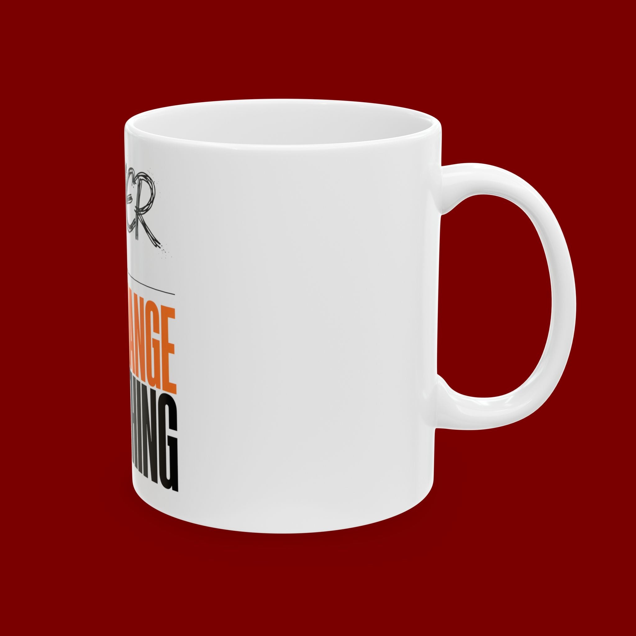 Prayer Will Change Everything Ceramic Mug — Inspirational Faith Coffee Cup (11oz/15oz)