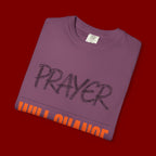 Prayer Will Change Everything T-Shirt — Inspirational Faith Tee