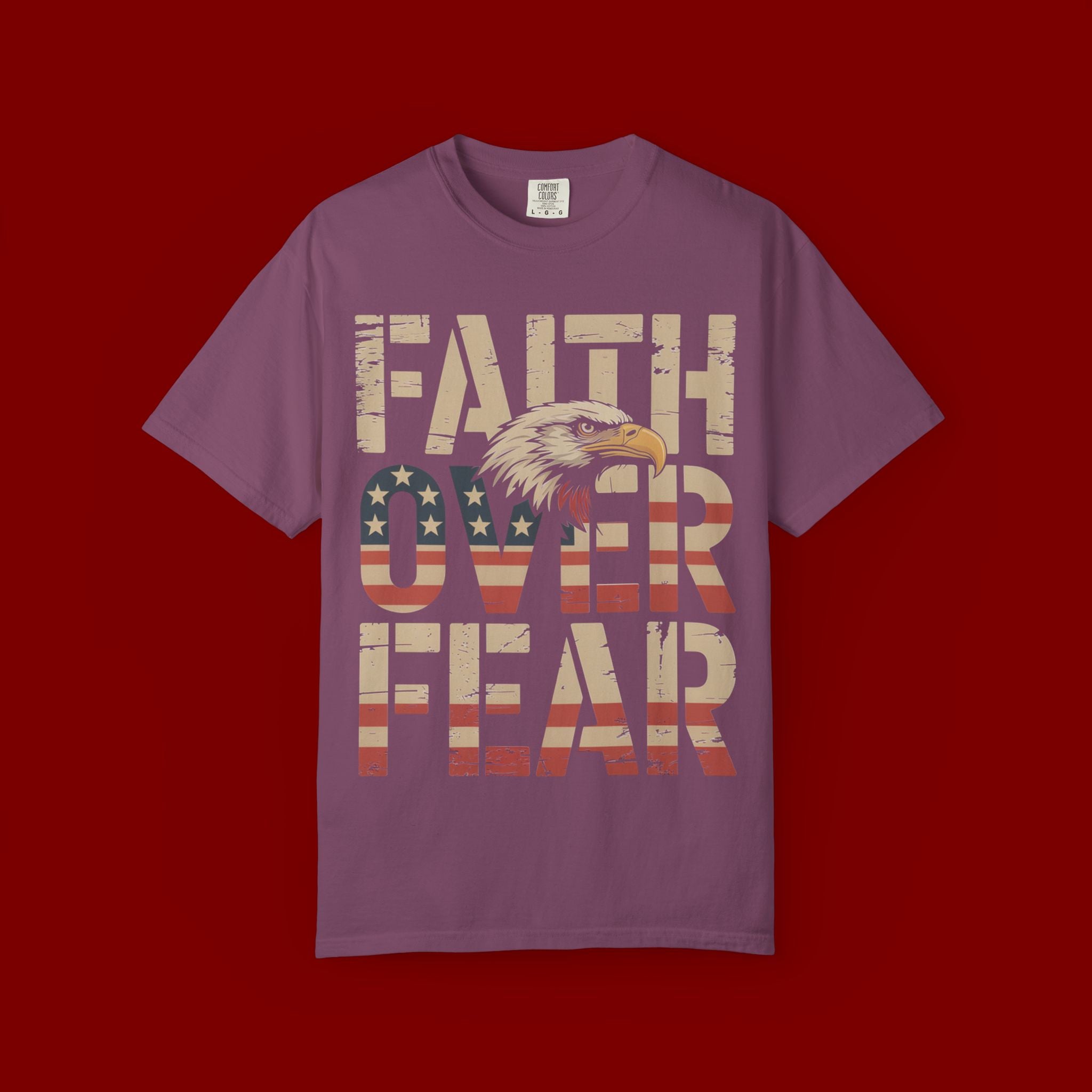Faith Over Fear T-Shirt — Patriotic Eagle Graphic Tee
