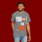 You Win You Pray T-Shirt — Inspirational Faith Graphic Tee