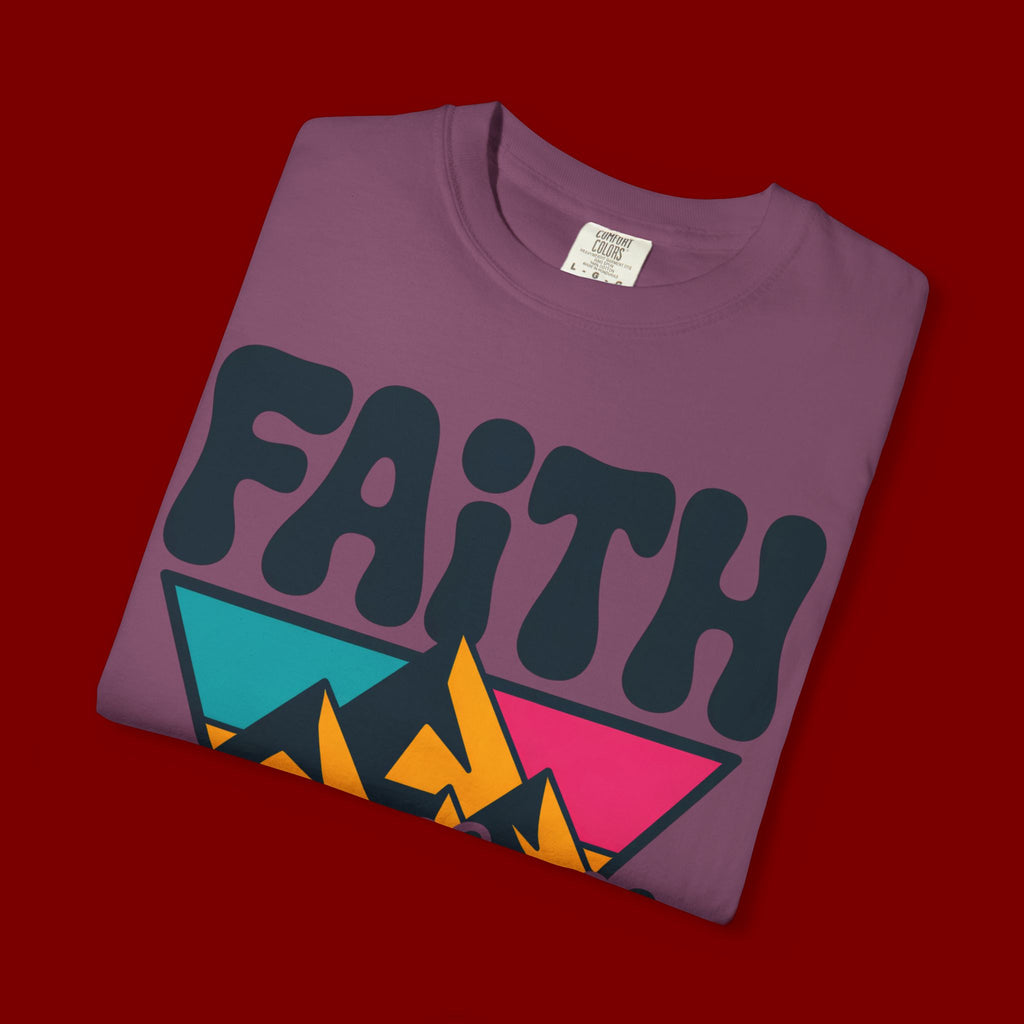 Faith Can Move Mountains T-Shirt