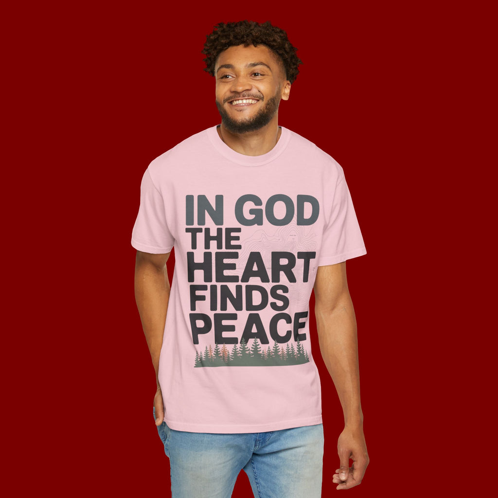 Christian Faith T-Shirt — “In God the Heart Finds Peace” Inspirational Tee