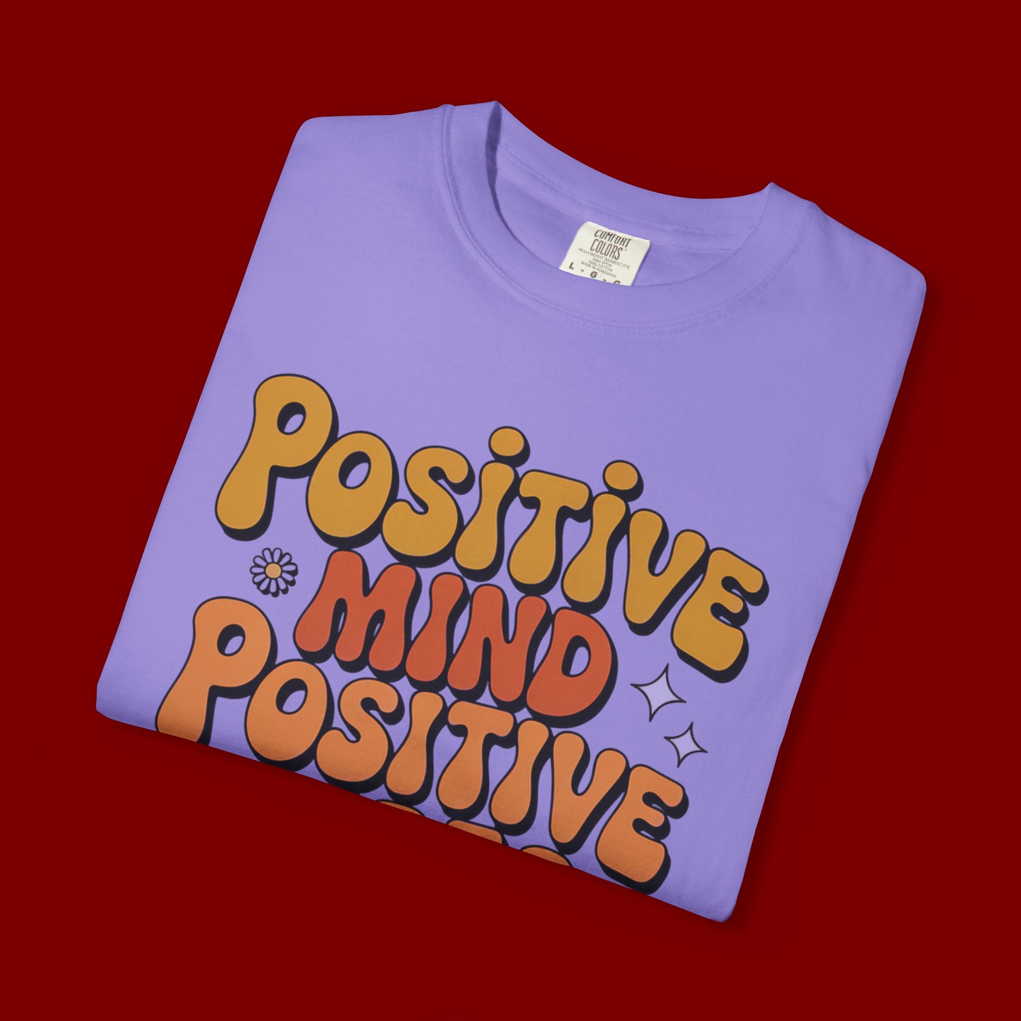 Positive Mind Positive Vibes Positive Life T-Shirt — Retro Daisy Graphic Tee