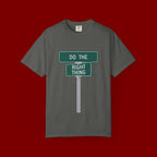 Do The Right Thing Street Sign T-Shirt