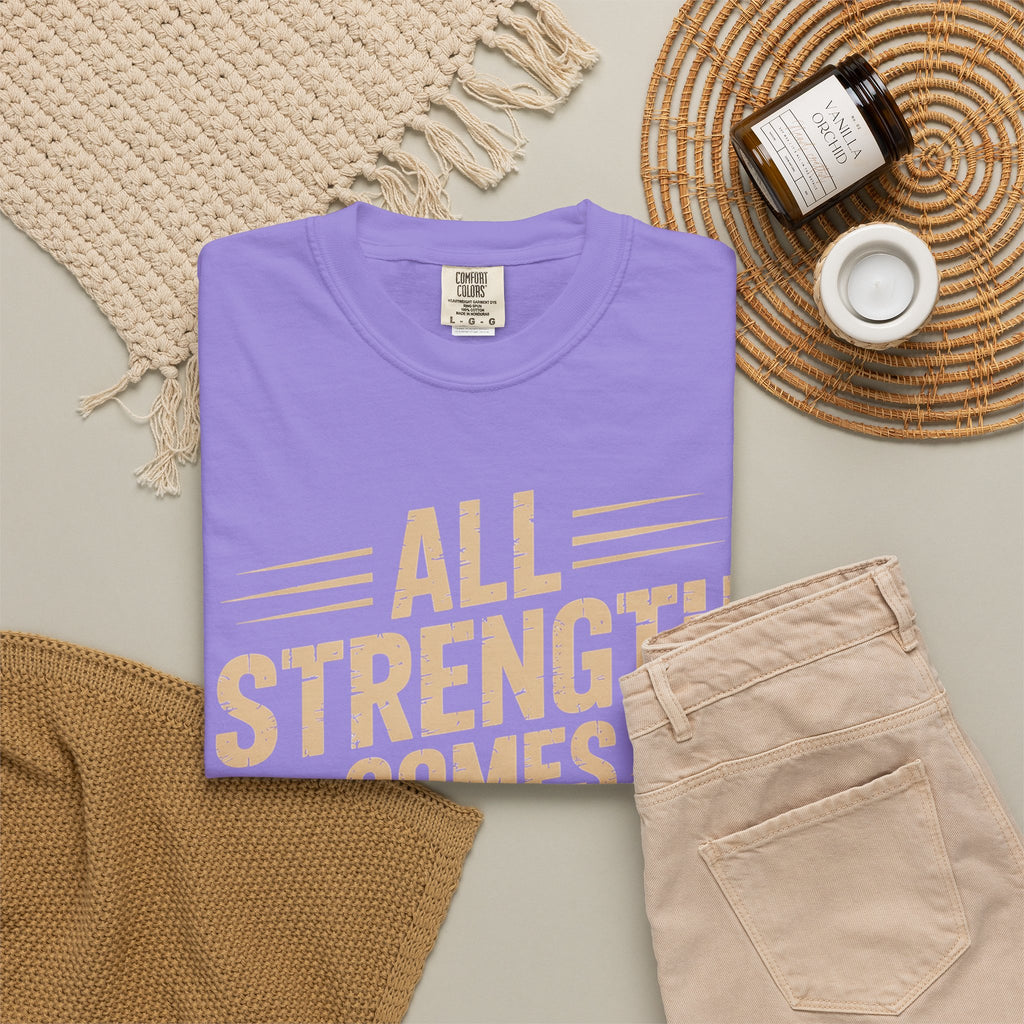 All Strength Comes From God T-Shirt — Christian Faith Graphic Tee