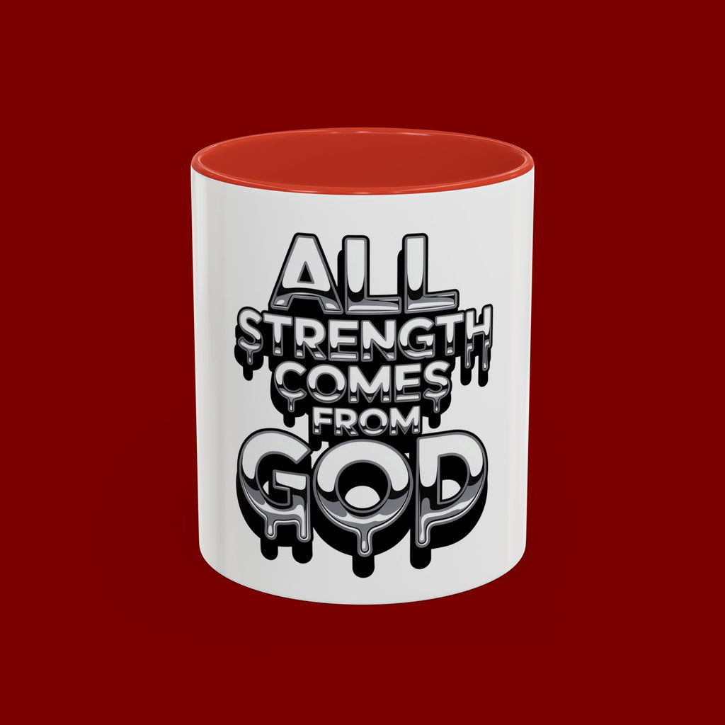Ceramic Mug — "All Strength Comes From God" Black Accent Coffee Cup (11/15 oz)