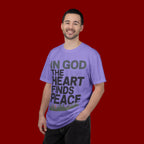 Christian Faith T-Shirt — “In God the Heart Finds Peace” Inspirational Tee