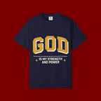 God Is My Strength T-Shirt — Faith Christian Graphic Tee