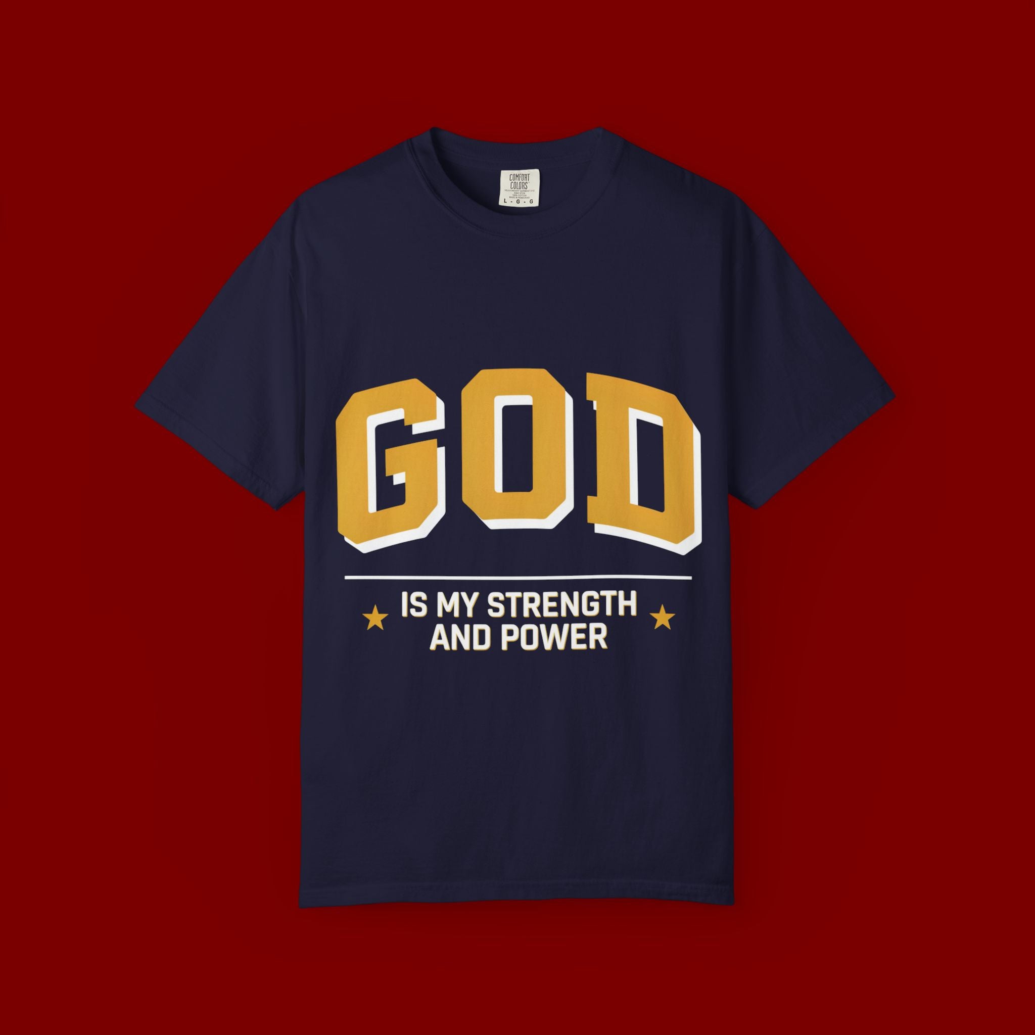 God Is My Strength T-Shirt — Faith Christian Graphic Tee