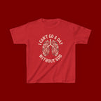 Kids T-Shirt – "I Can't Go a Day Without God" Floral Lungs Christian Tee