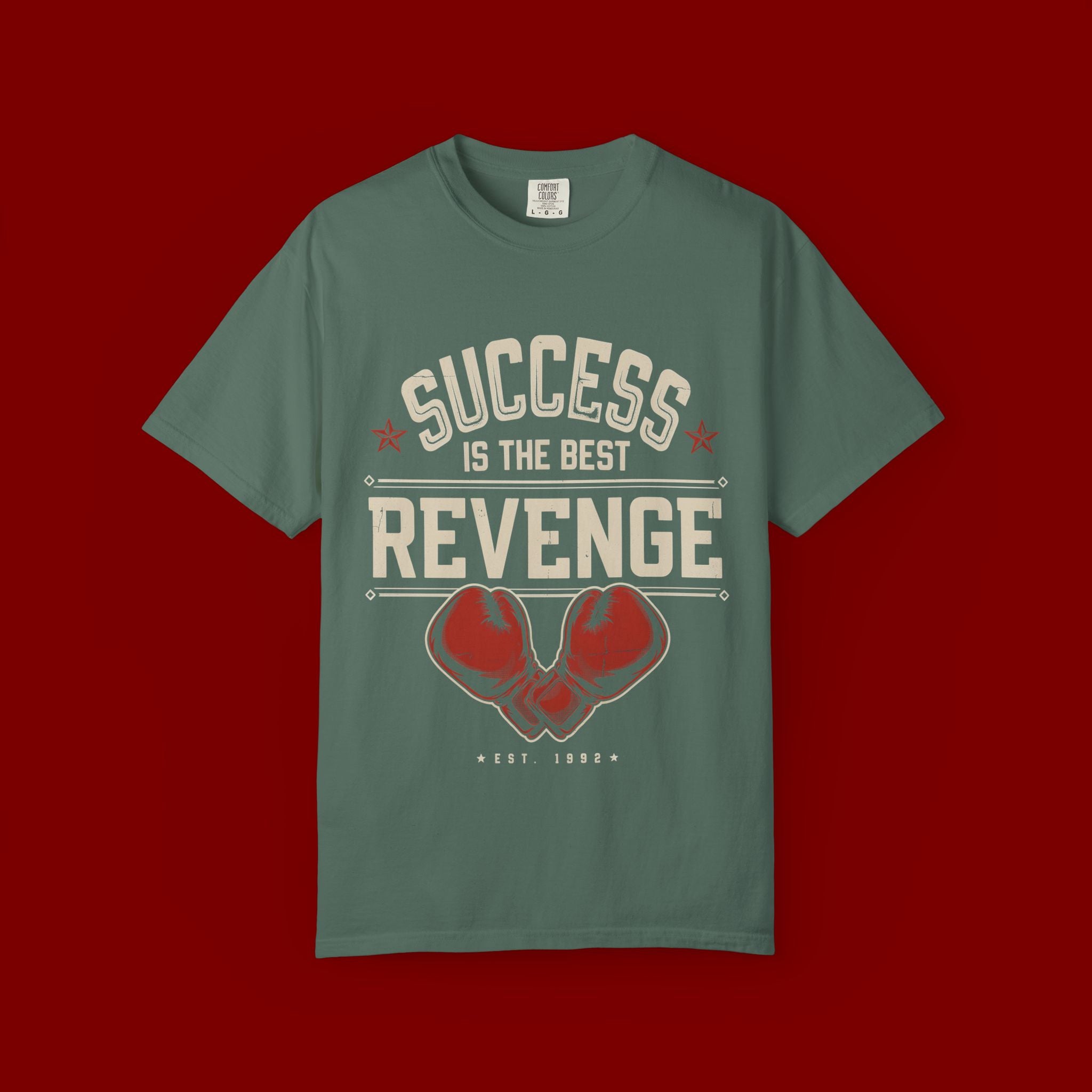 Success Is The Best Revenge T-Shirt — Motivational Graphic Tee