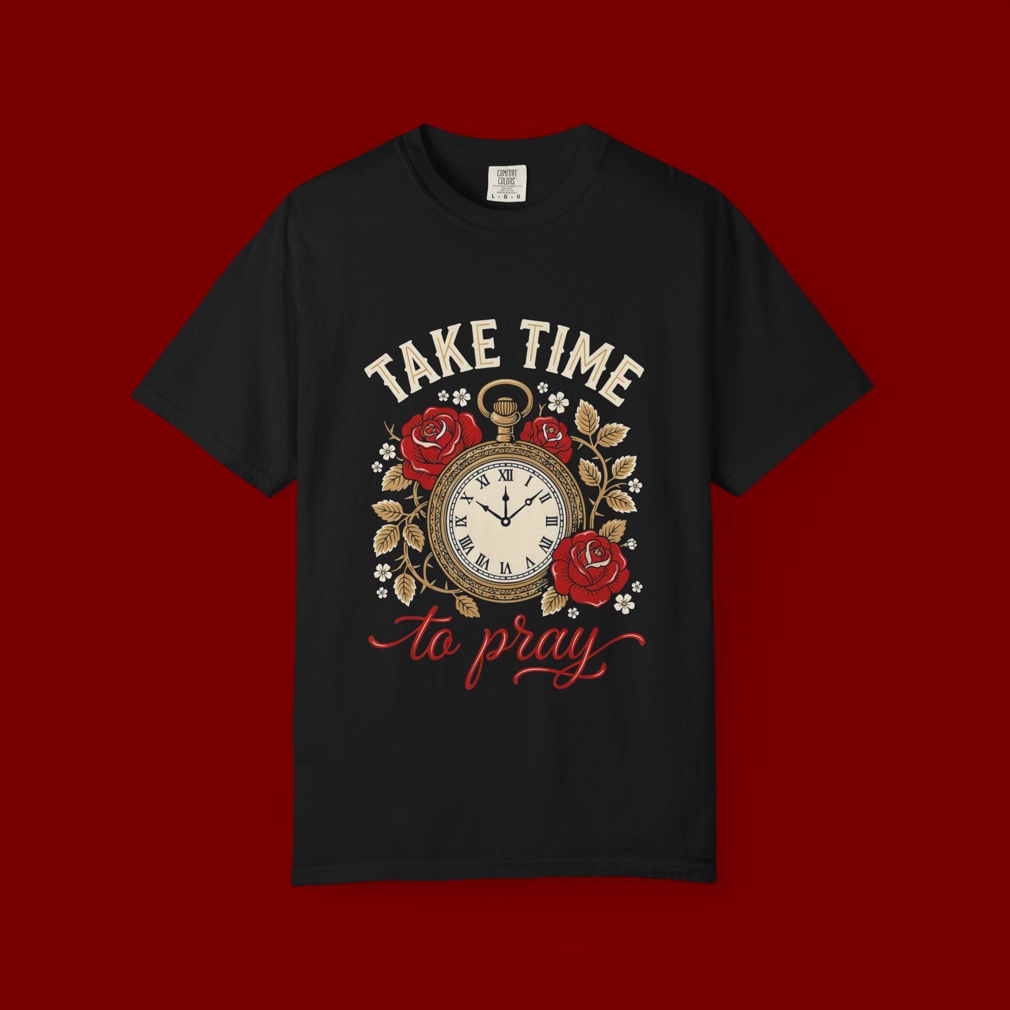 Take Time to Pray T‑Shirt — Vintage Pocket Watch & Roses Spiritual Tee