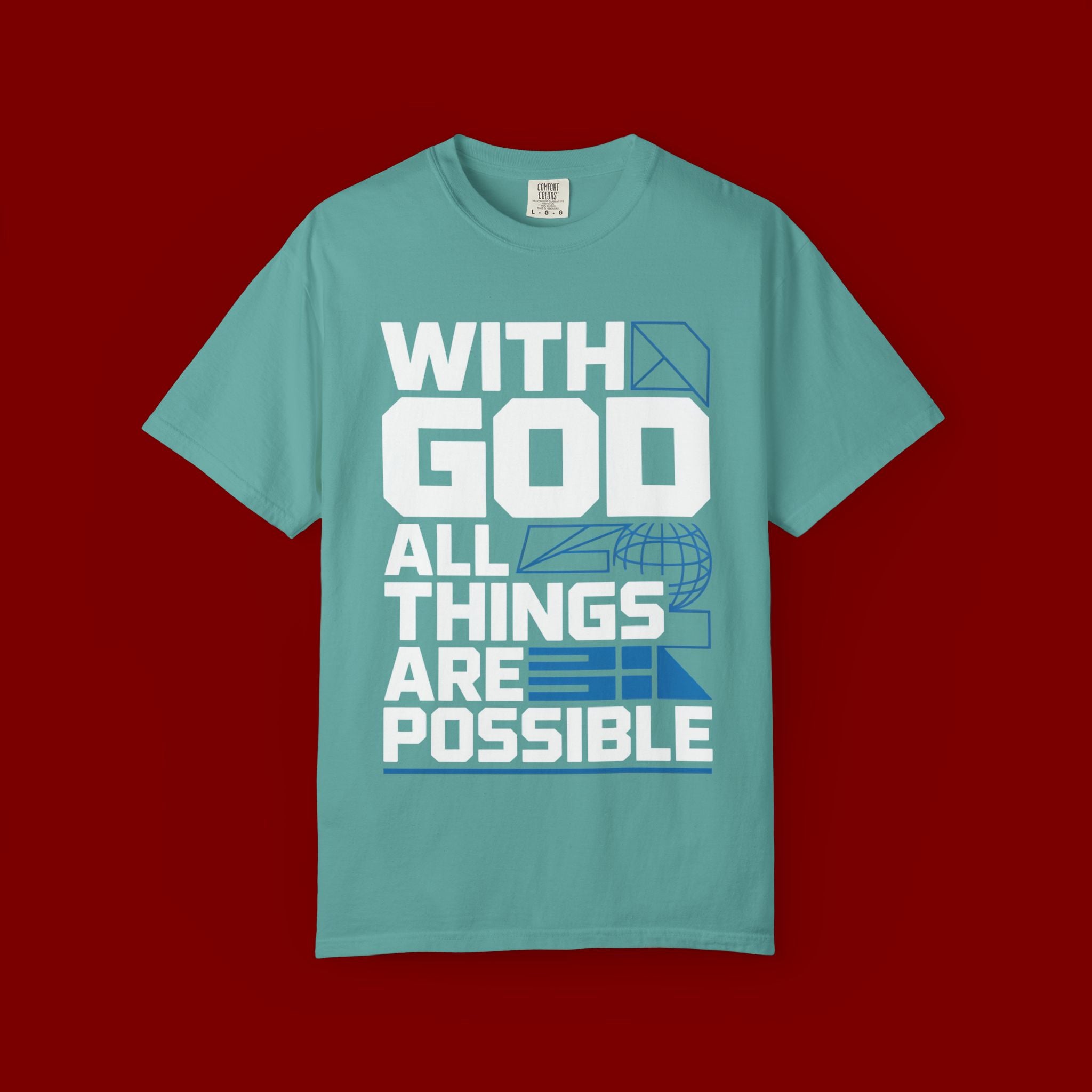 With God All Things Are Possible T-shirt