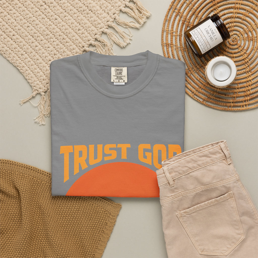 Trust God No Matter What T-Shirt