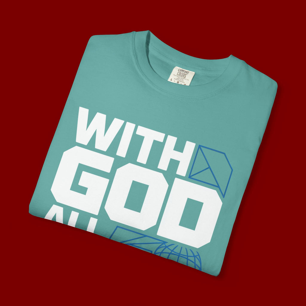 With God All Things Are Possible T-shirt