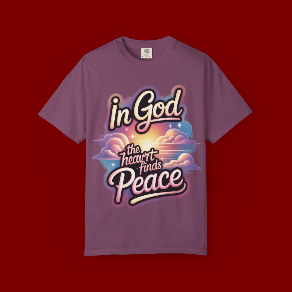 T-Shirt — “In God the Heart Finds Peace” Religious Faith Tee