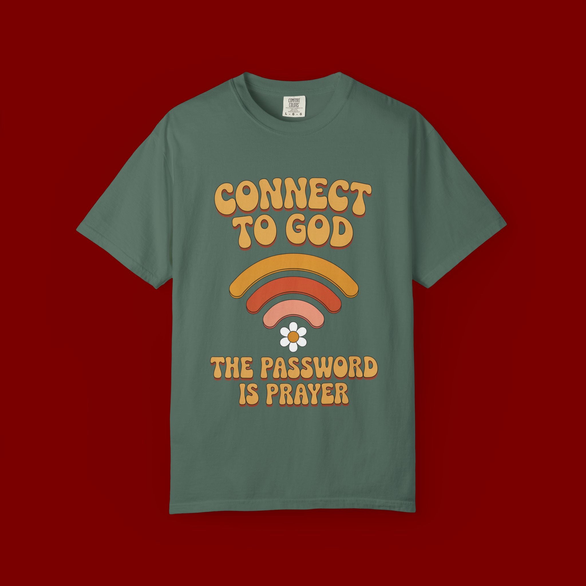 Connect to God T-Shirt — "The Password Is Prayer" Retro Faith Tee
