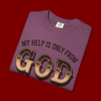 Christian T-Shirt — “My Help Is Only From God, The Creator of Heavens & Earth” Retro Faith Tee