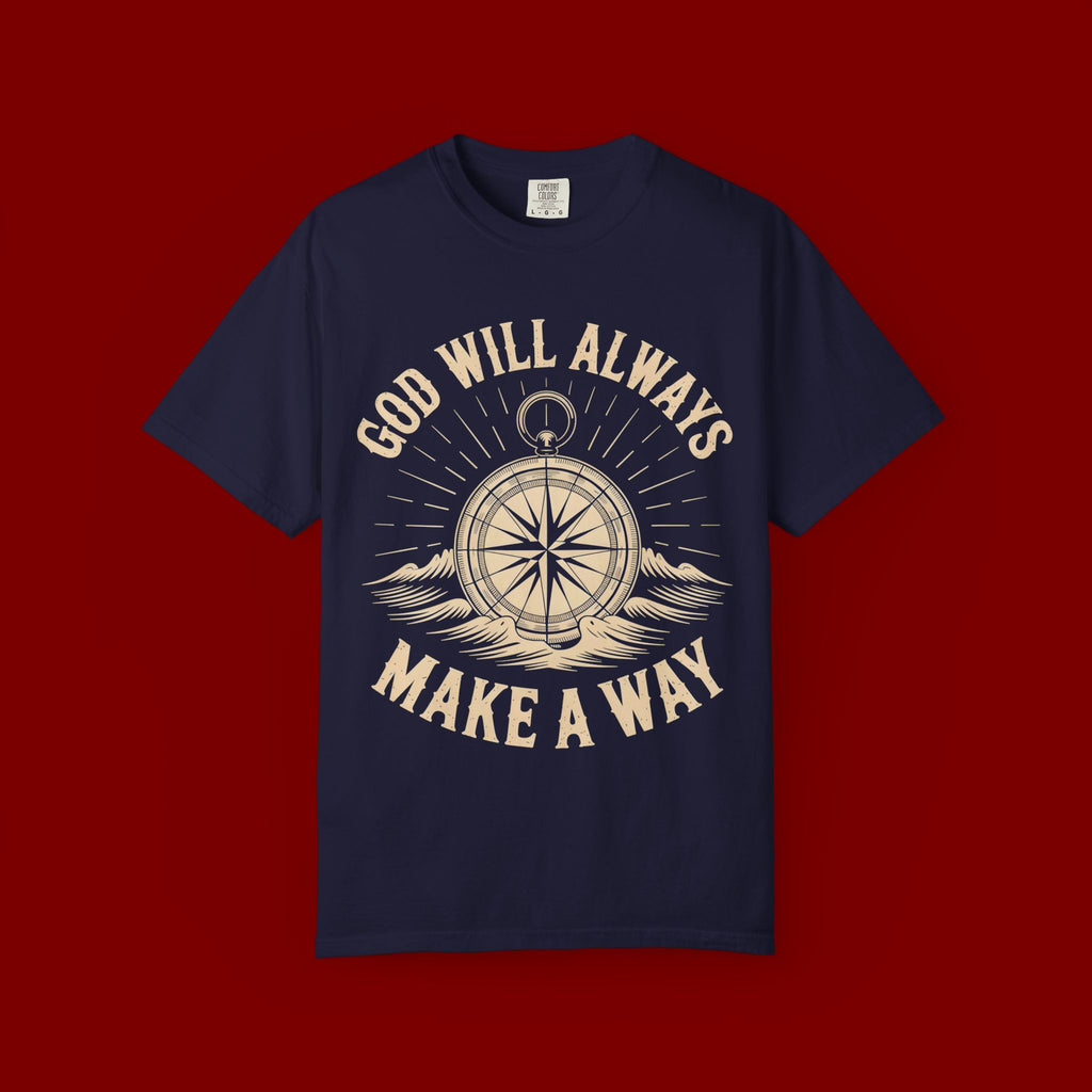 God Will Always Make A Way T-Shirt — Compass Christian Faith Graphic Tee