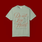 Do Not Lose Heart T-Shirt — Trust God’s Plan Inspirational Christian Tee