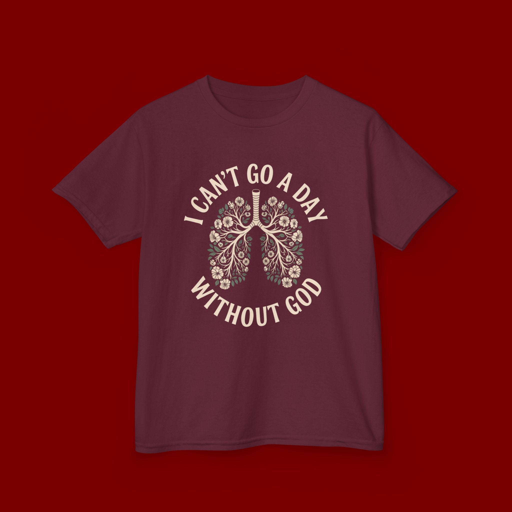 Kids T-Shirt – "I Can't Go a Day Without God" Floral Lungs Christian Tee