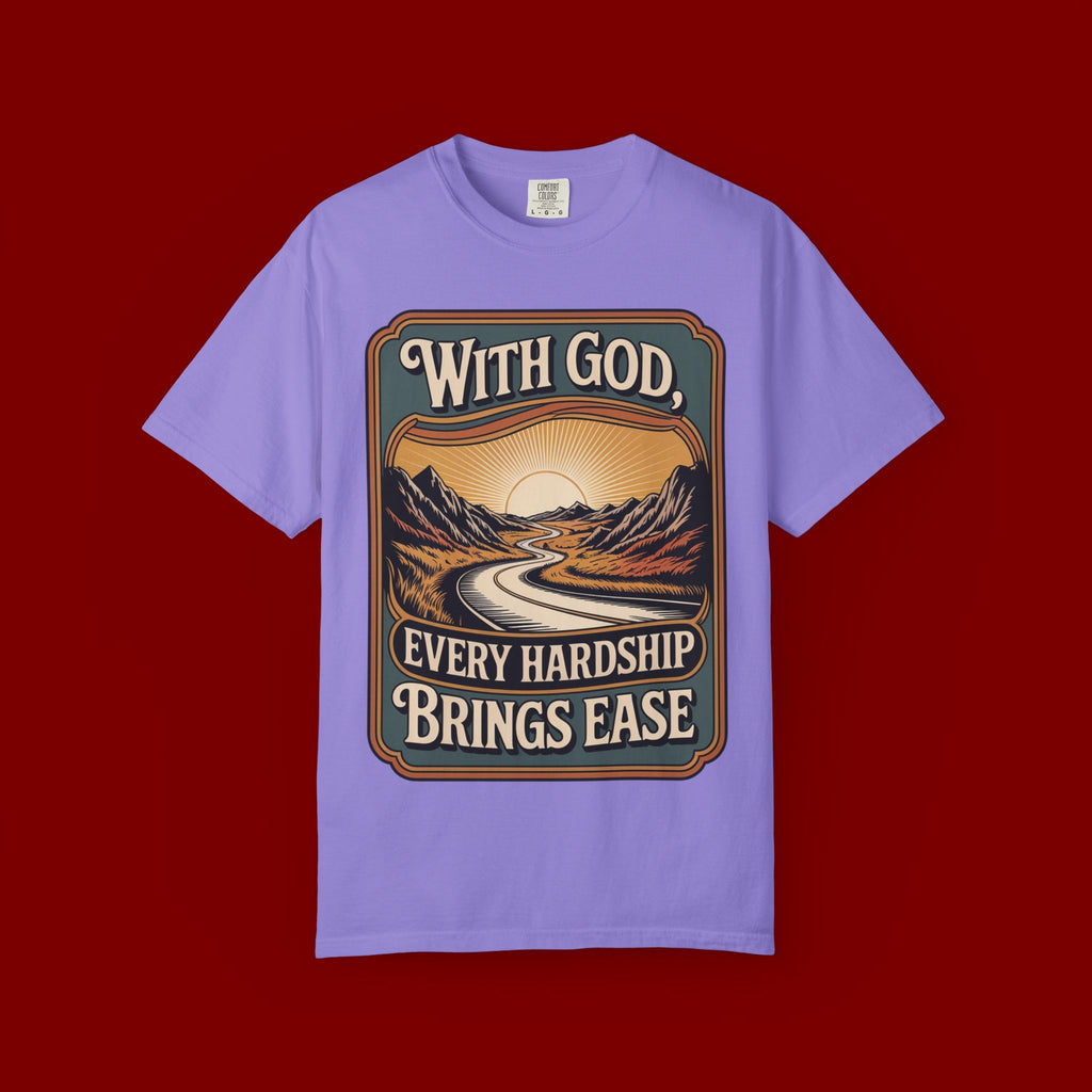 Inspirational Graphic T-Shirt — "With God, Every Hardship Brings Ease"