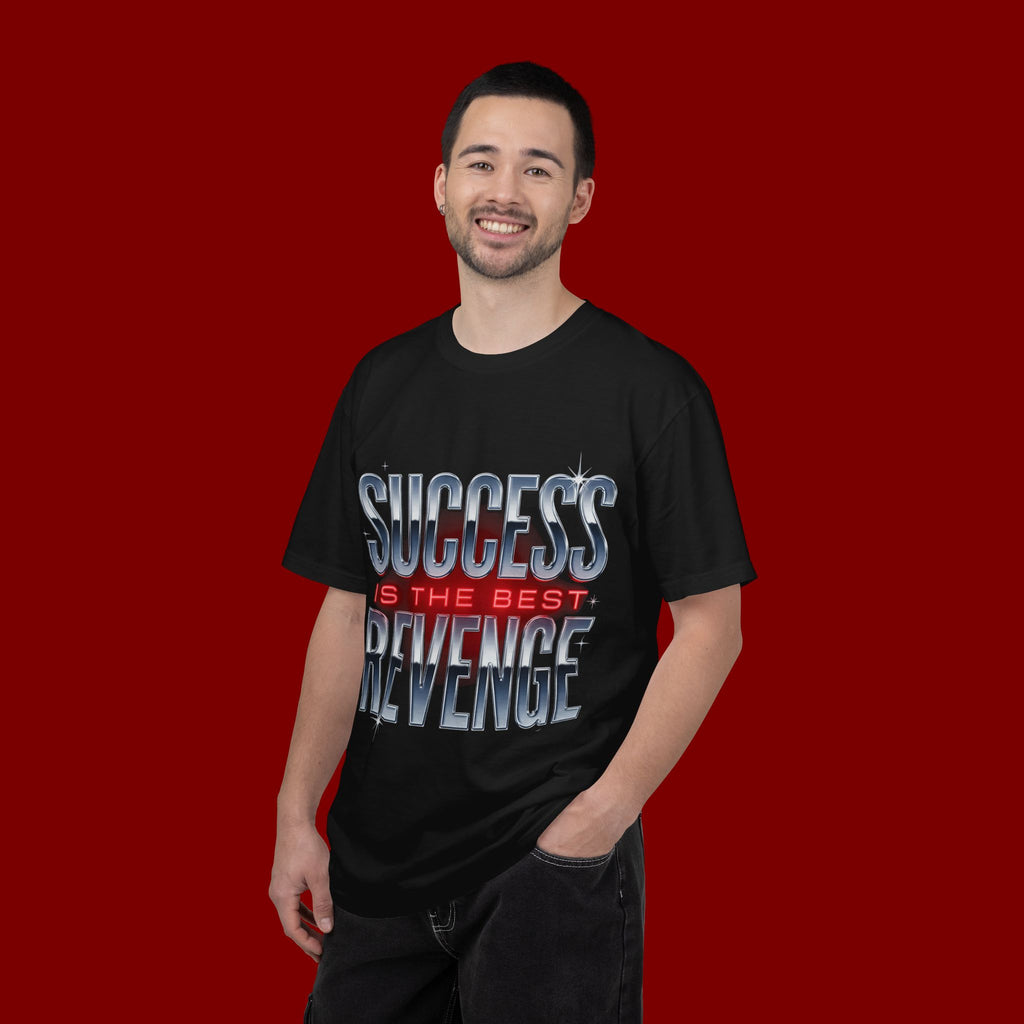 T-Shirt — "Success Is The Best Revenge" Motivational Graphic Tee
