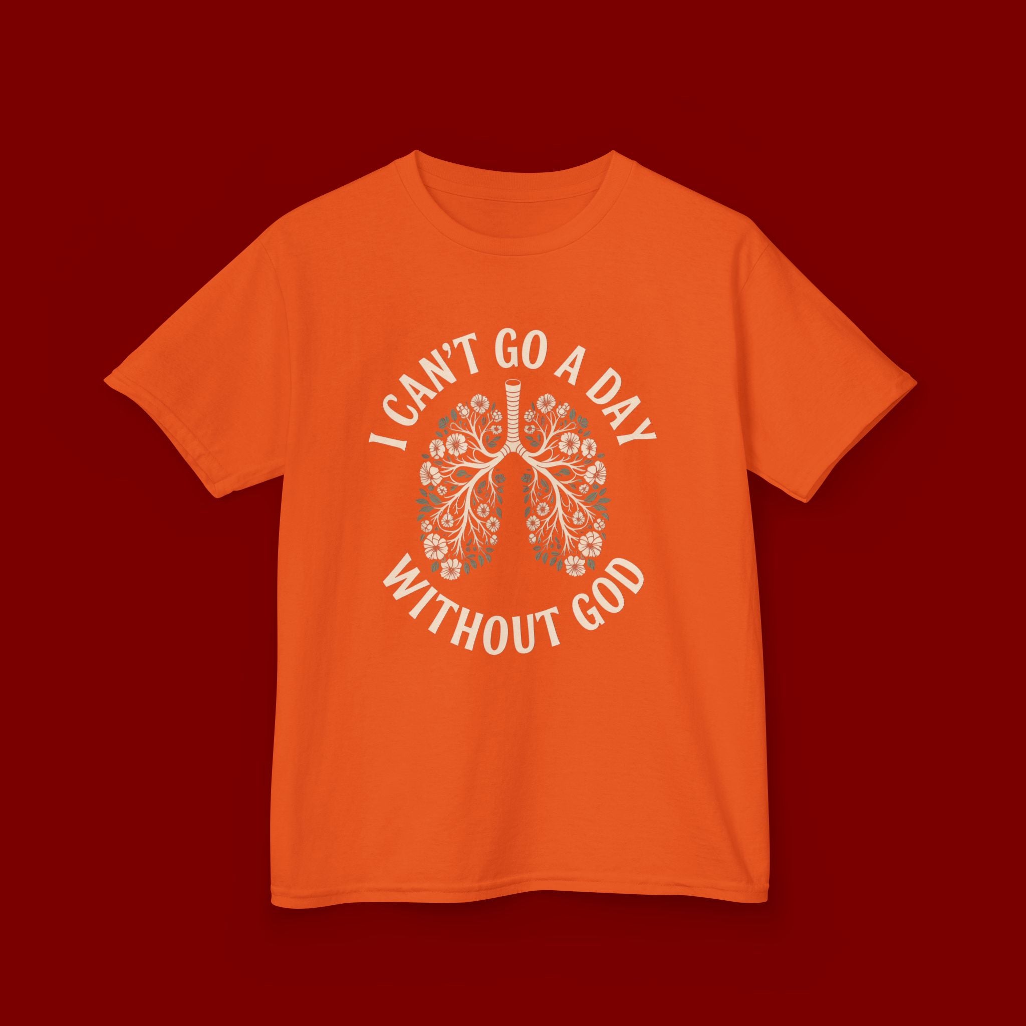 Kids T-Shirt – "I Can't Go a Day Without God" Floral Lungs Christian Tee