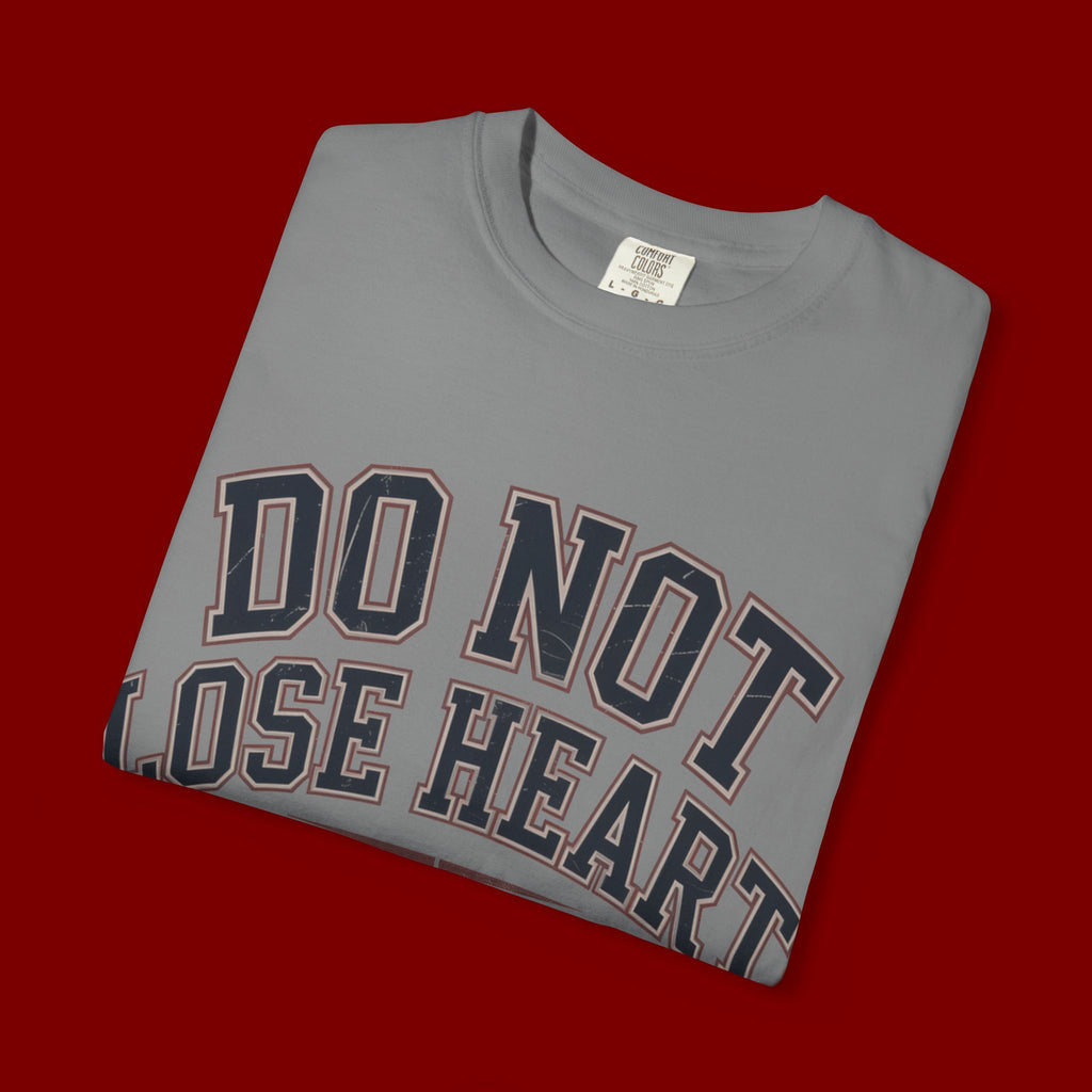 Do Not Lose Heart T‑Shirt — Trust God's Plan Inspirational Faith Tee