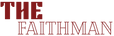 FAITHMAN - Home
